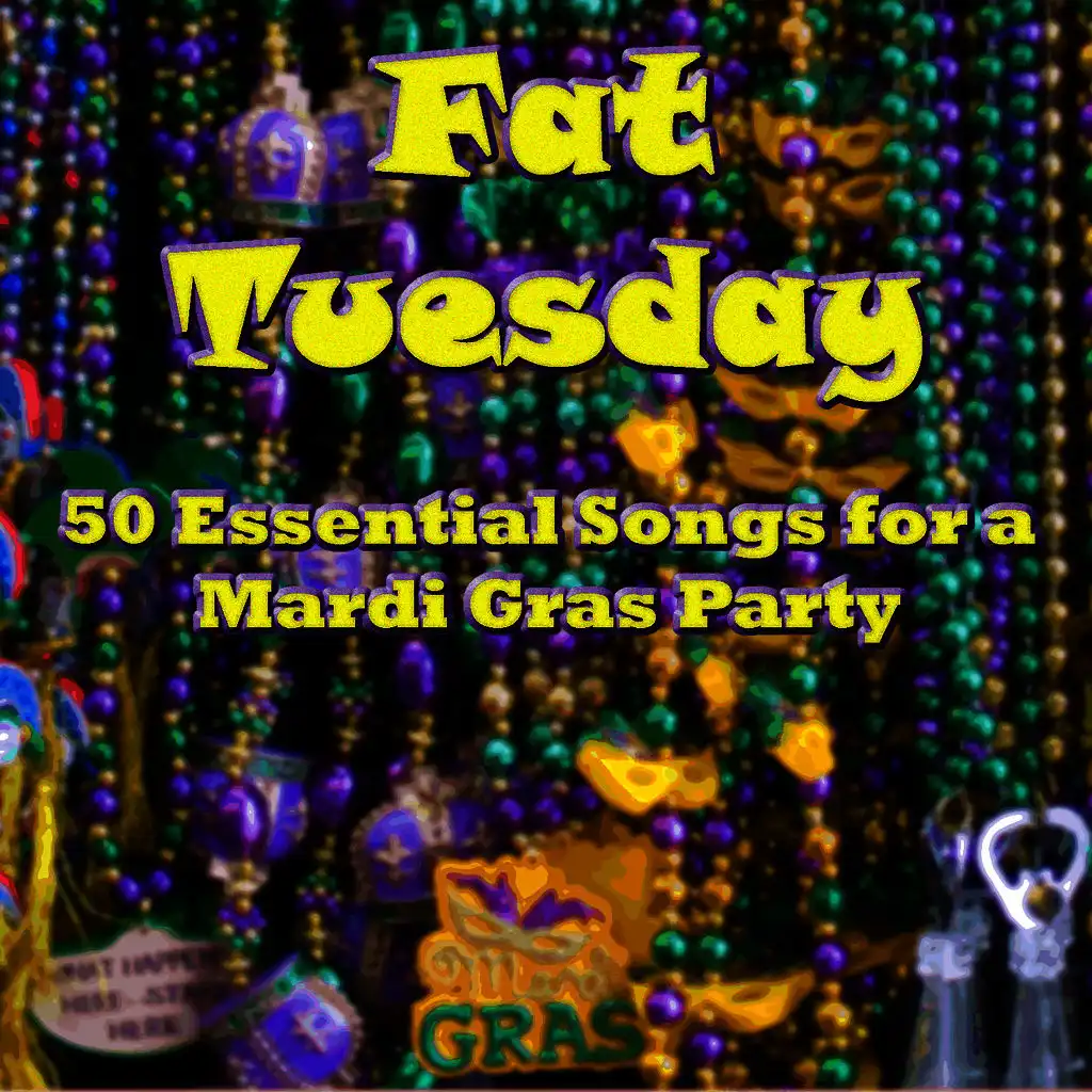 Laissez les bons temps rouler: 40 chansons pour Mardi Gras