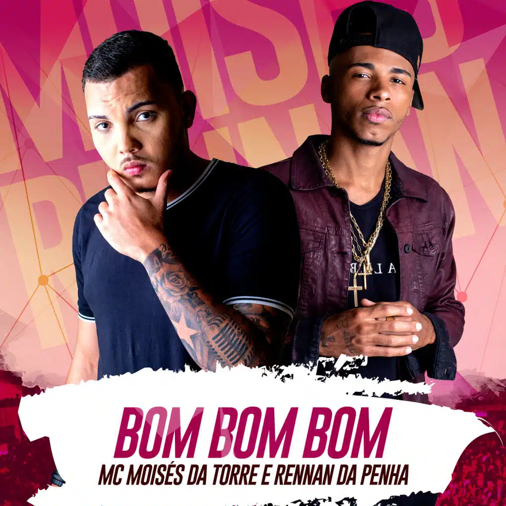 Mc Moises Da Torre & Rennan da Penha