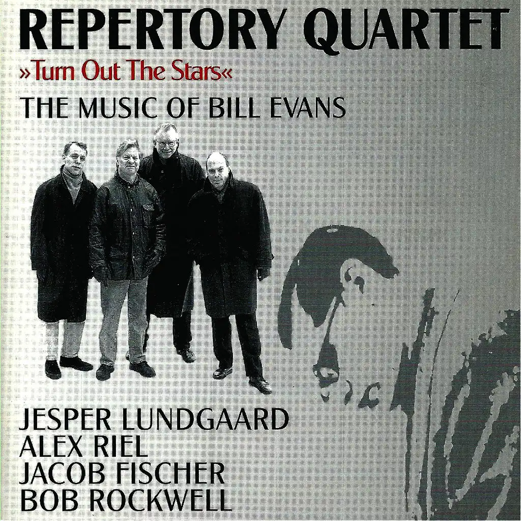 Turn out the Stars - Music of Bill Evans (feat. Jesper Lundgaard, Bob Rockwell & Jacob Fischer)