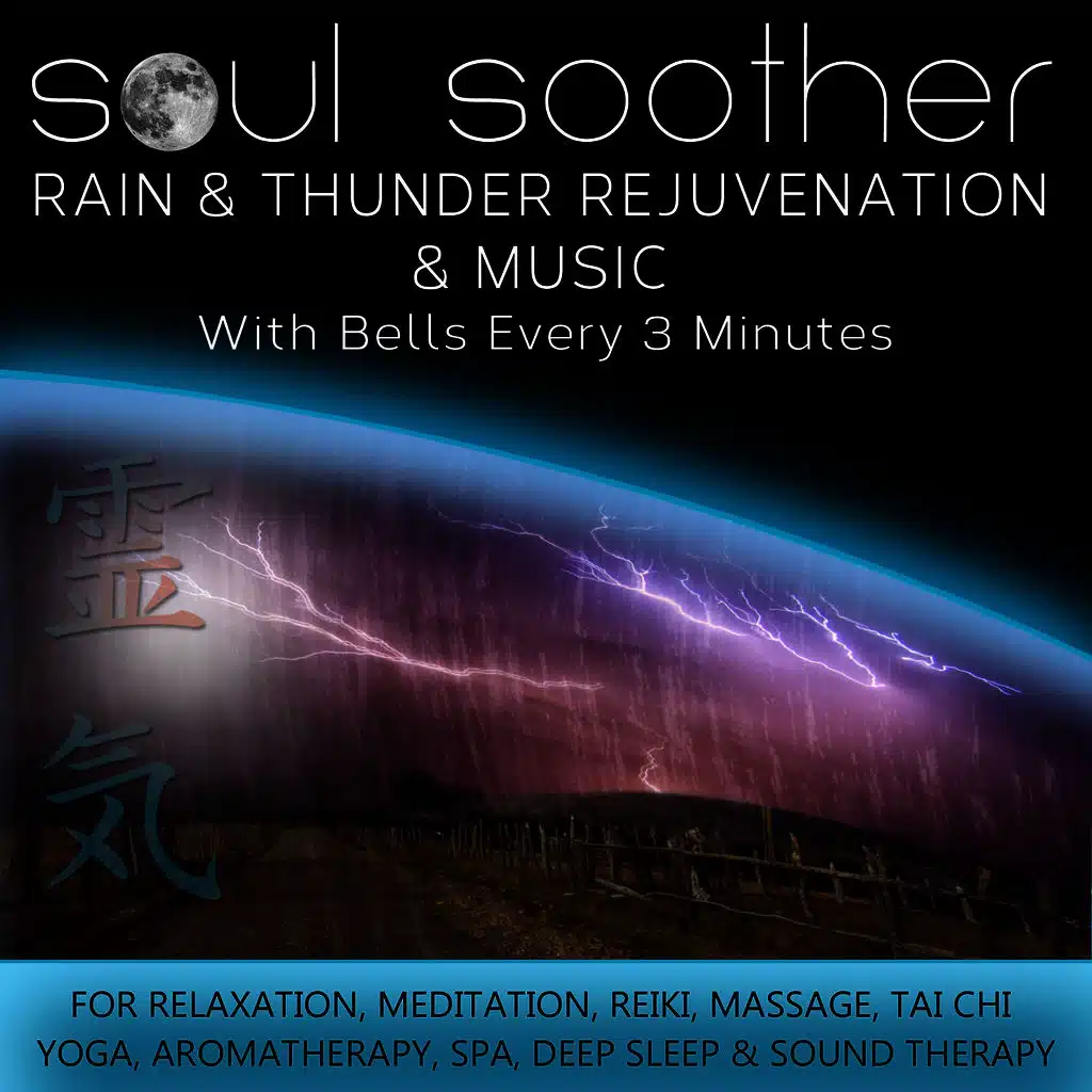 Rain and Thunder Rejuvenation and Music - With Bells Every 3 Minutes
