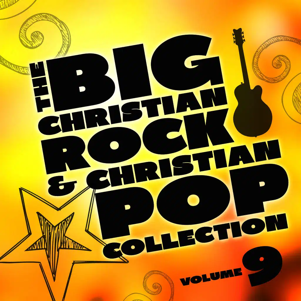The Big Christian Rock and Christian Pop Collection, Vol. 9