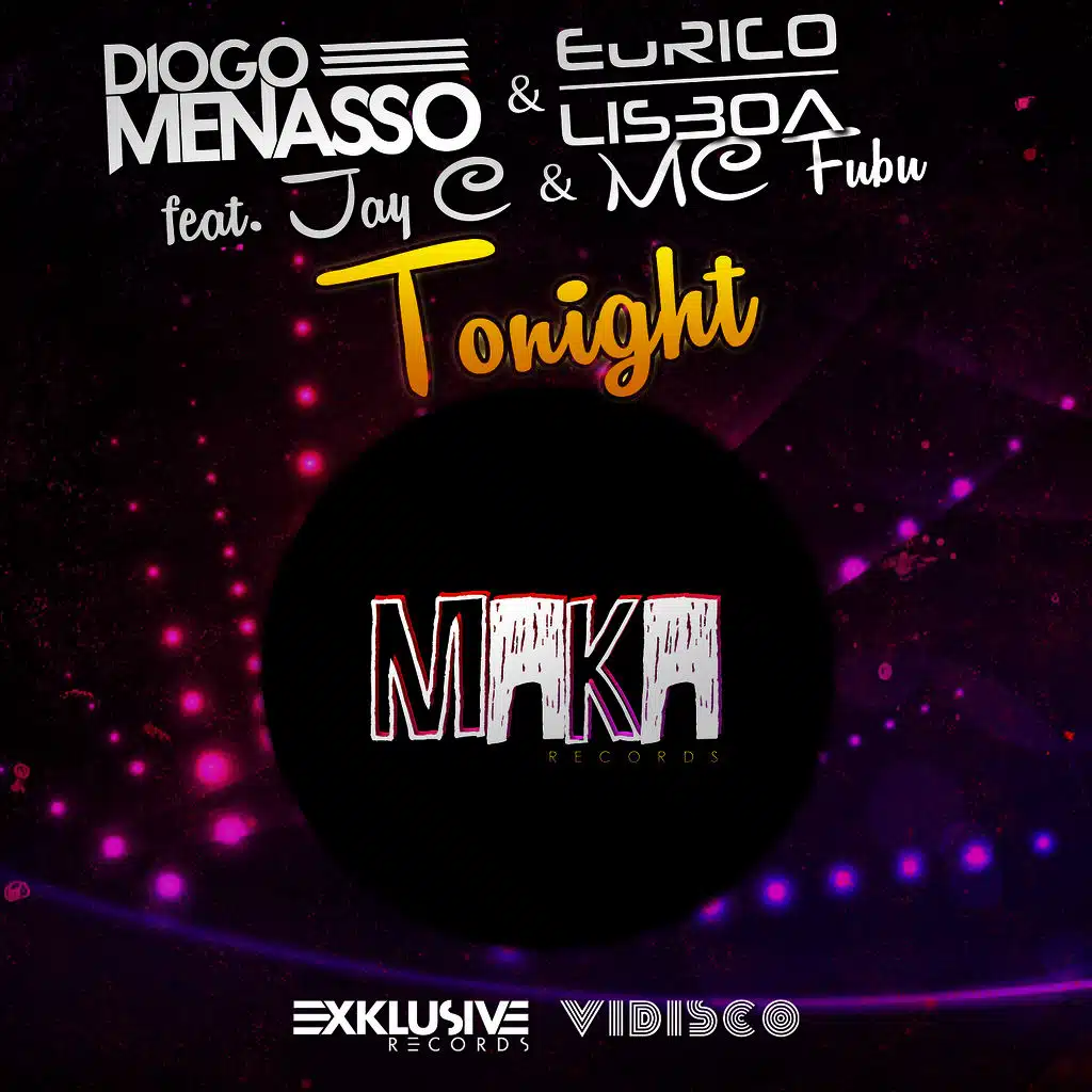 Tonight (ft. MC Fubu )