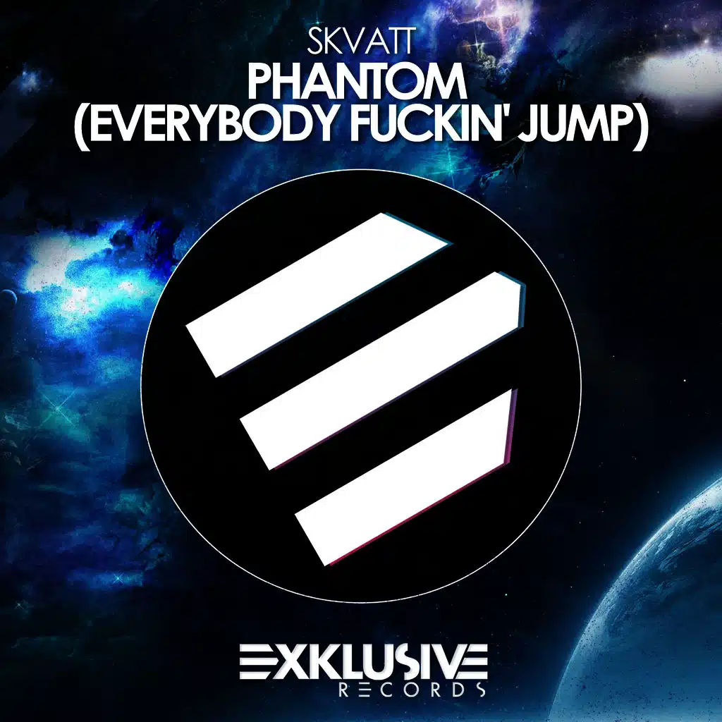 Phantom (Everybody Fuckin' Jump)