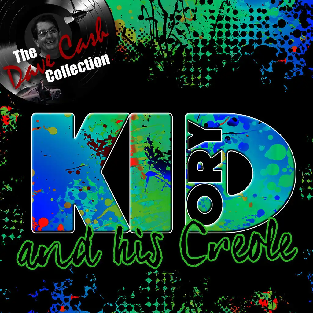 Kid and His Creole (The Dave Cash Collection)