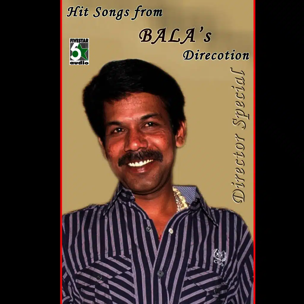 Hit Songs from Bala's Direction