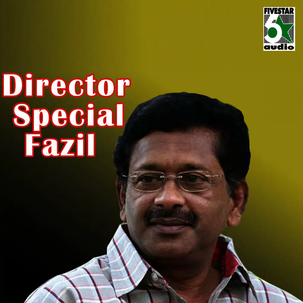 Director Special - Fazil