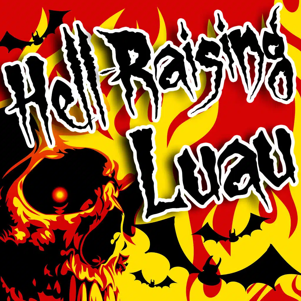Hell-Raising Luau