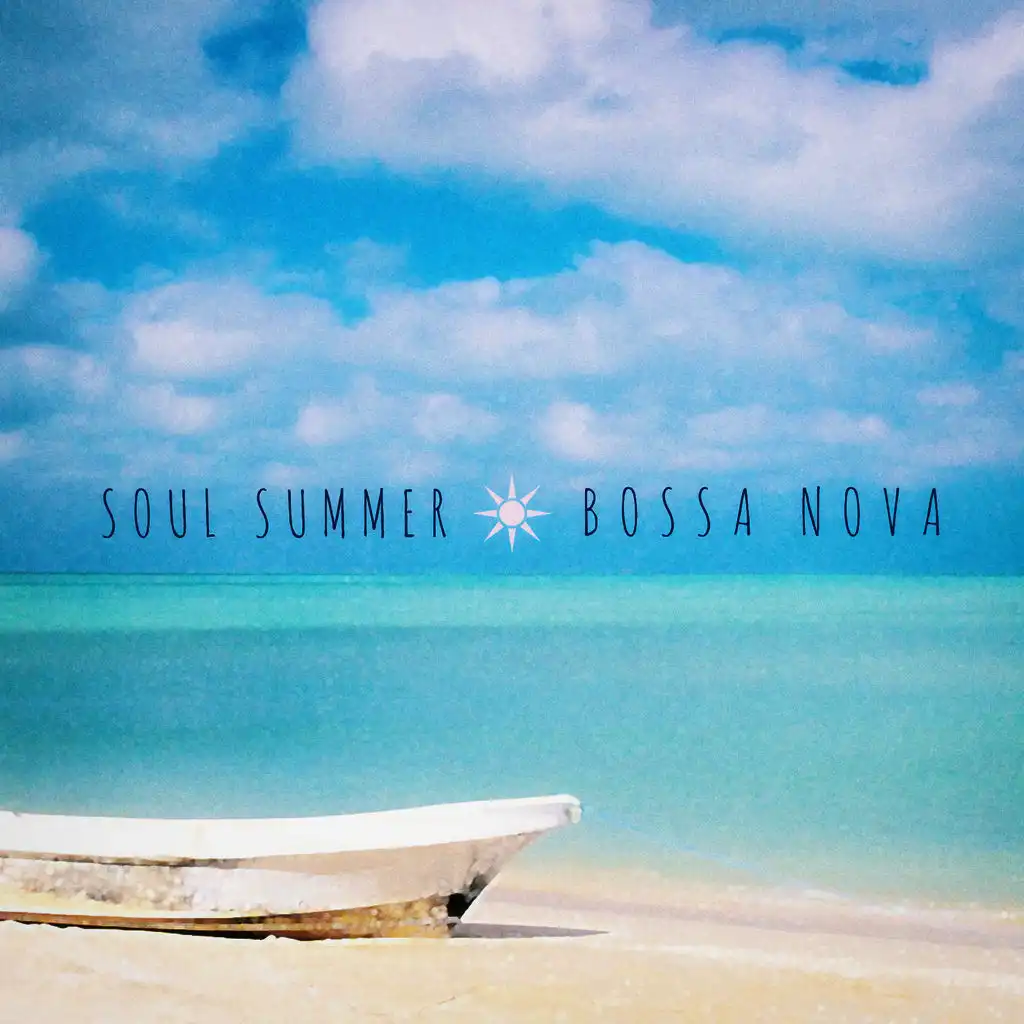 Soul Summer Bossa Nova