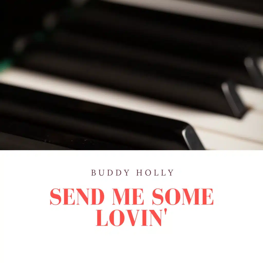 Send Me Some Lovin'
