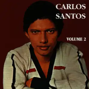 Carlos Santos, Vol 2