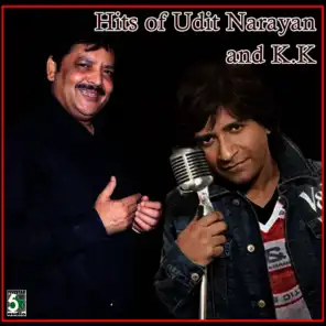 Hits of Udit Narayan and K.K