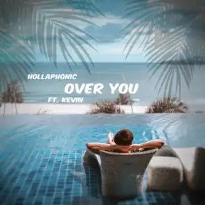 Over You (feat. KEVIN)