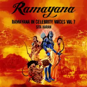 Ramayana in Celebrity Voices, Vol. 7