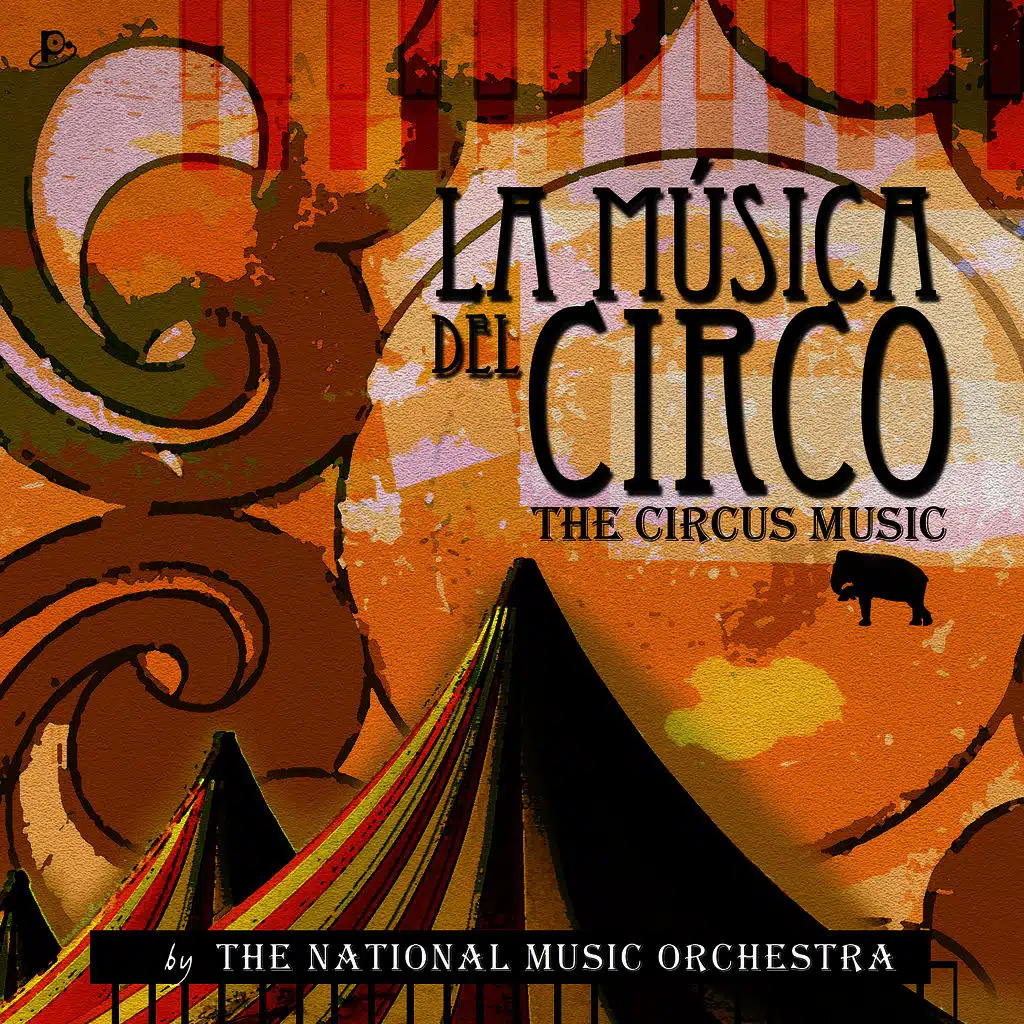La Música del Circo (The Circus Music)