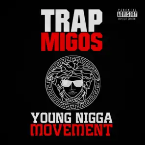 Young Nigga Movement