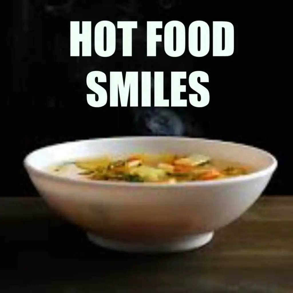 Hot Food Smiles