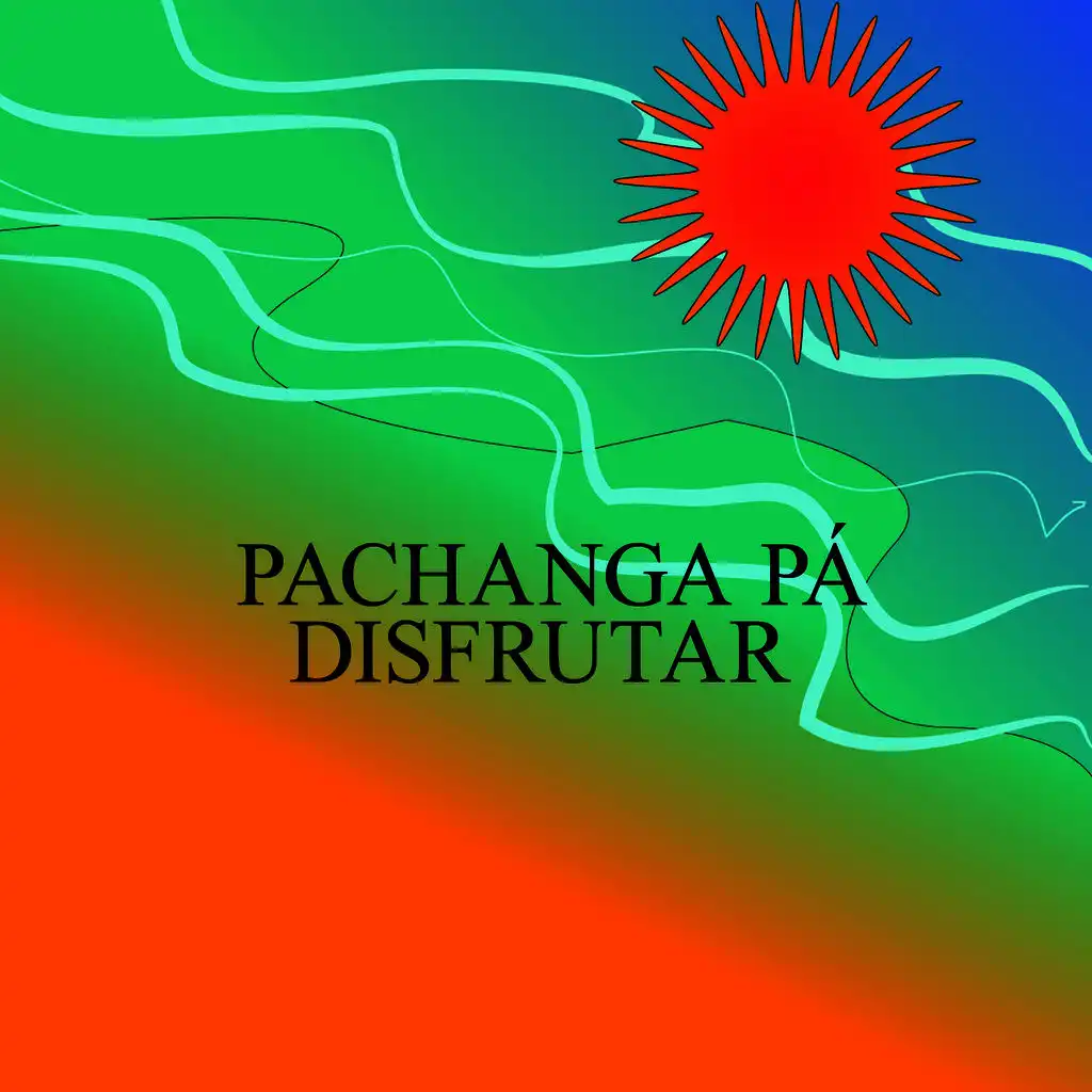 Pachanga pá Disfrutar
