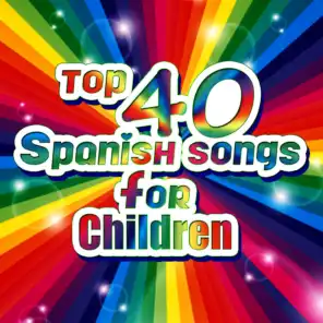 Top 50 Spanish Songs For Children