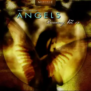 Meritage Healing: Angels (Recovery), Vol. 12