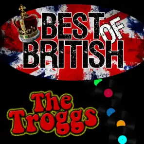 Best of British: The Troggs