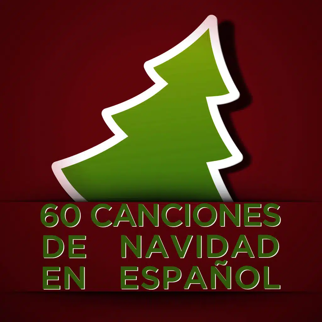 60 Canciones de Navidad en Español