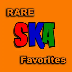 Rare Ska Favorites