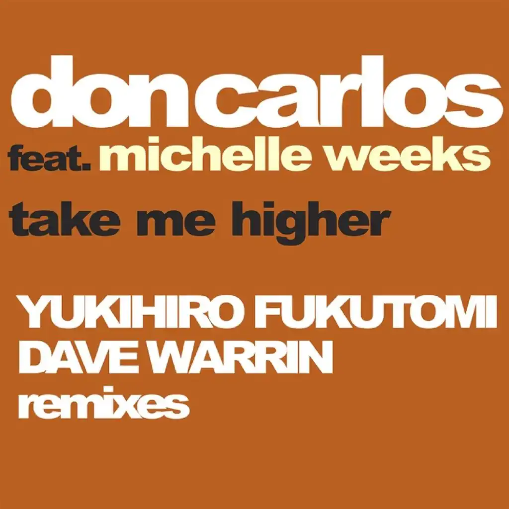 Take Me Higher (Dave Warrin Remix)