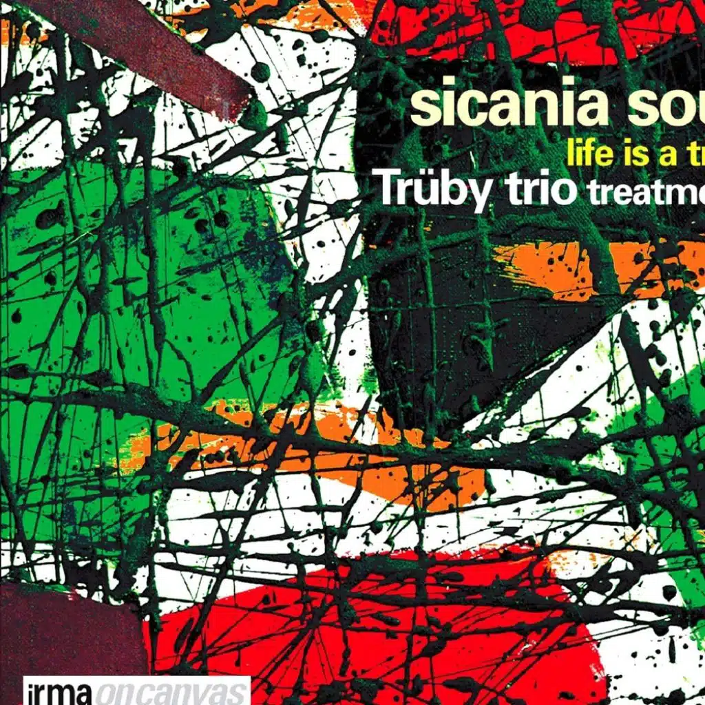 Life Is A Tree (Sicania Soul Live (Take 2))