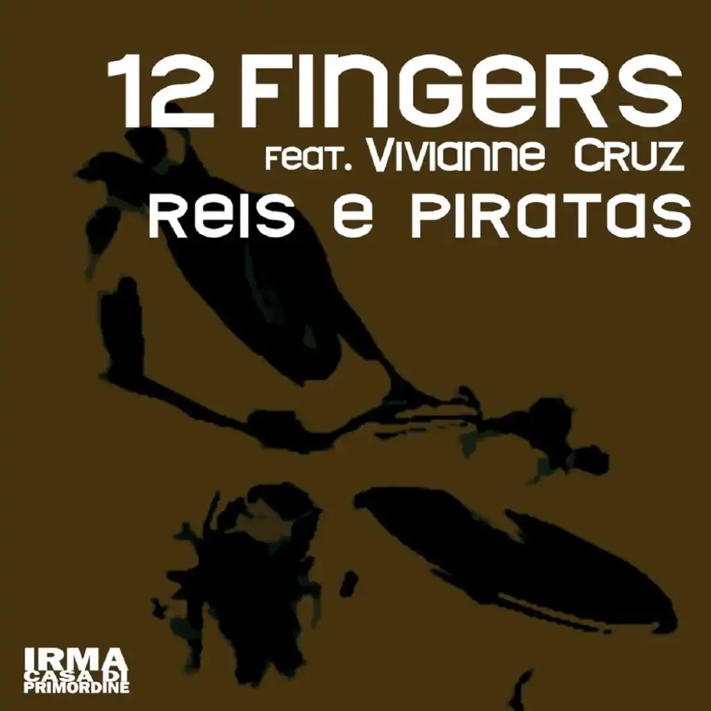 Reis E Piratas (Instrumental Dub)