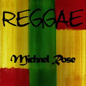 Reggae Michael Rose