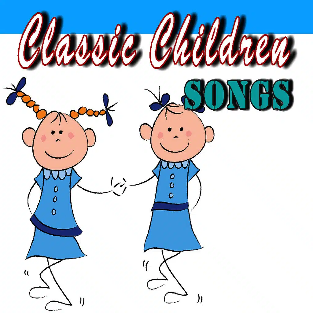 Classic Children Songs