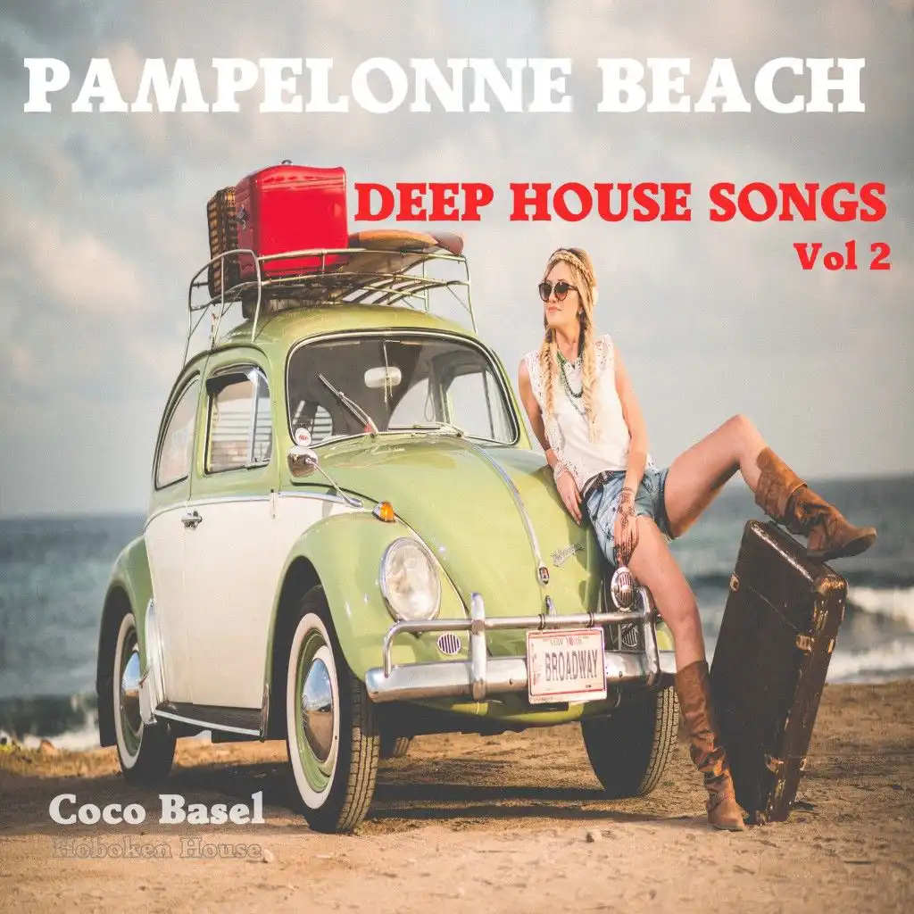 Pampelonne Beach: Deep House Songs, Vol. 2