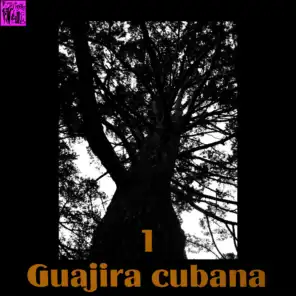 Guajira Cubana, Vol.1