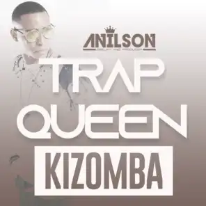 Trap queen kizomba