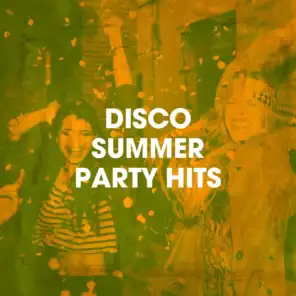 Disco Summer Party Hits