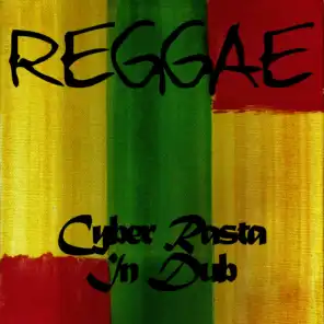 Reggae Cyber Rasta in Dub
