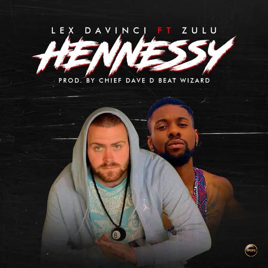 Hennessy (feat. Zulu)