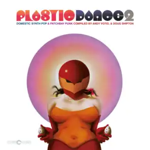 Plastic Dance: Volume Two
