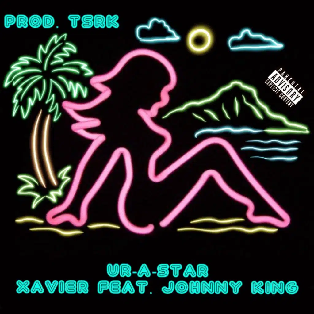 Ur a Star (feat. Johnny King)