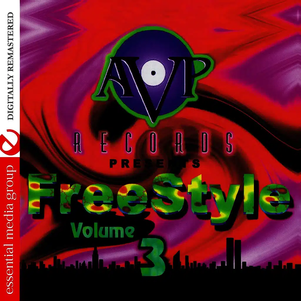 AVP Records Presents Freestyle Vol. 3 (Digitally Remastered)