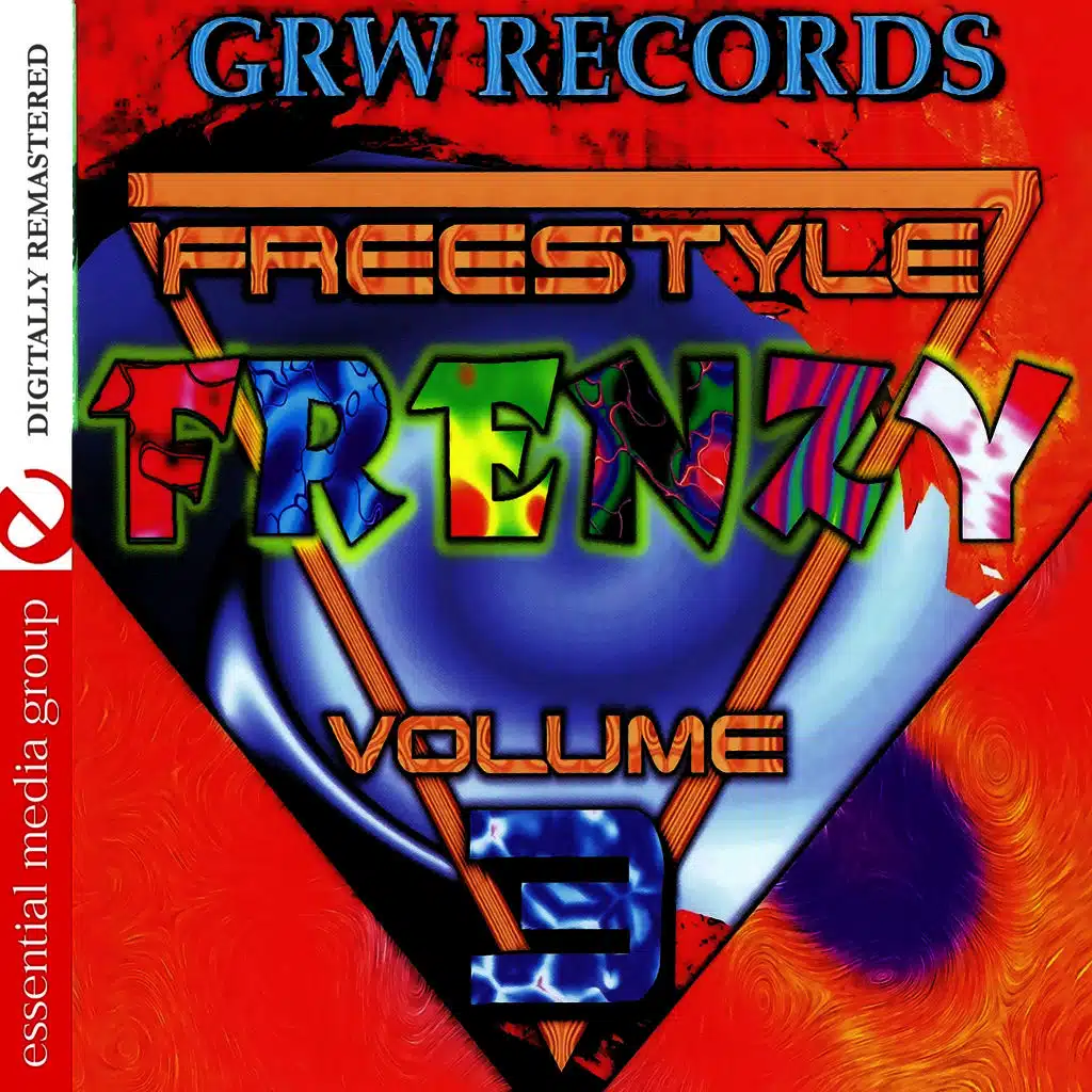 GRW Recordings Presents Freestyle Frenzy Vol. 3 (Digitally Remastered)