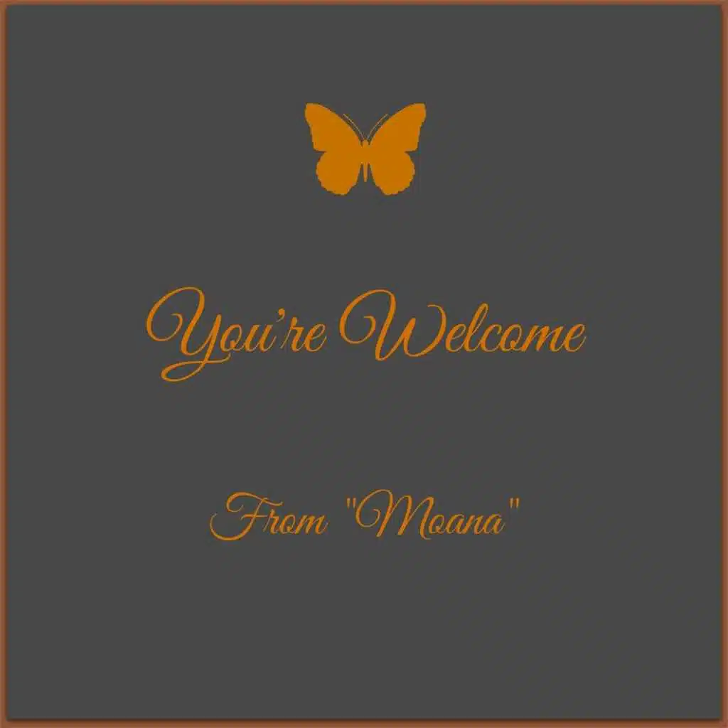 You're Welcome (From "Moana")