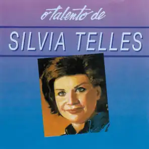 O Talento De Silvia Telles