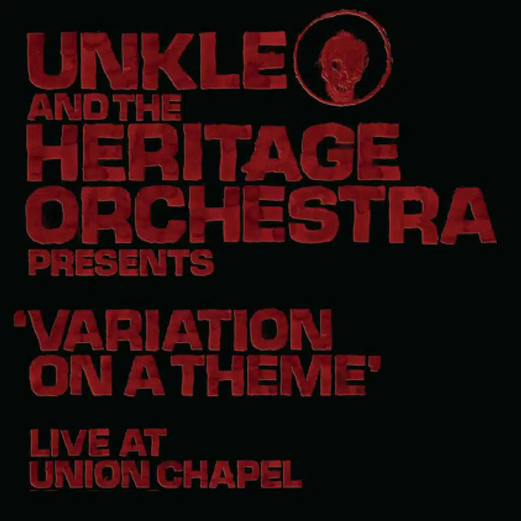 UNKLE & The Heritage Orchestra