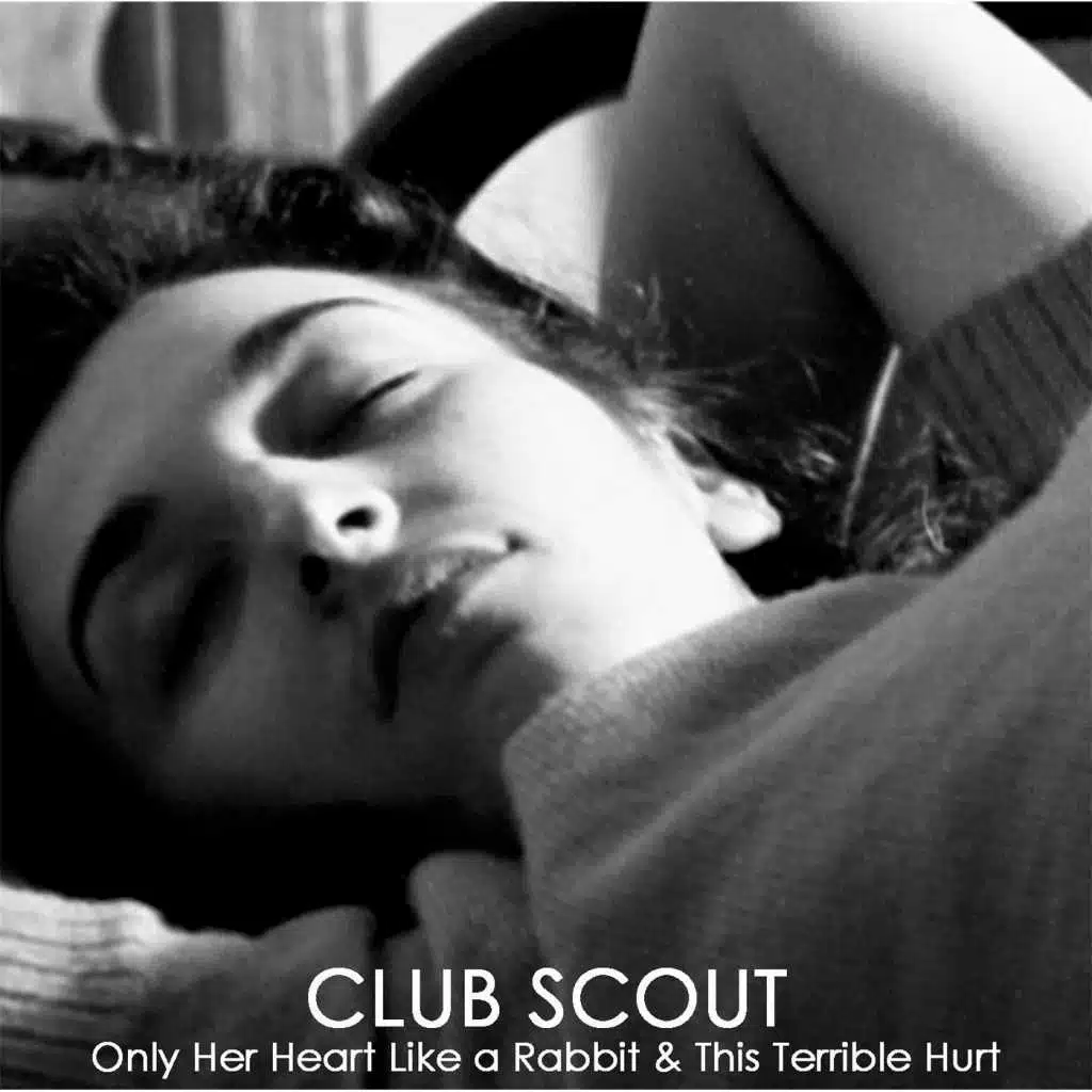 Only Her Heart Like a Rabbit & This Terrible Hurt