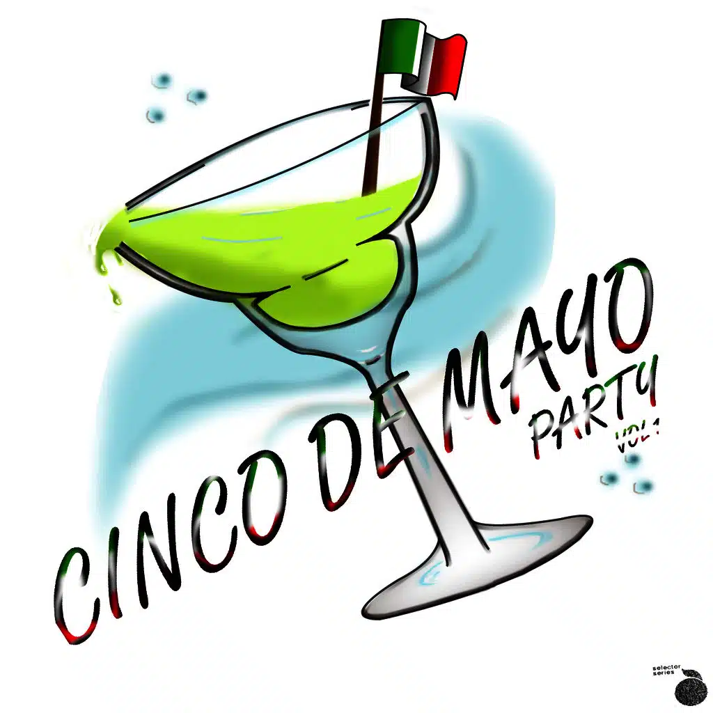 Cinco De Mayo Party, Volume 1