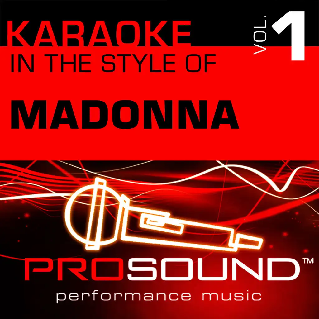 Karaoke - In the Style of Madonna, Vol. 1 (Professional Performance Tracks)