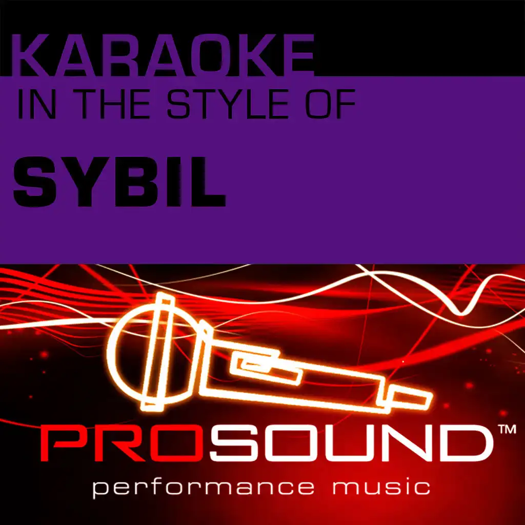 Karaoke - In the Style of Sybil - Single (Professional Performance Tracks)