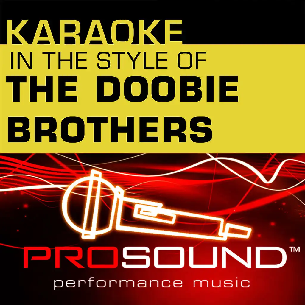 Listen To The Music (Karaoke Lead Vocal Demo)[In the style of Doobie Brothers]