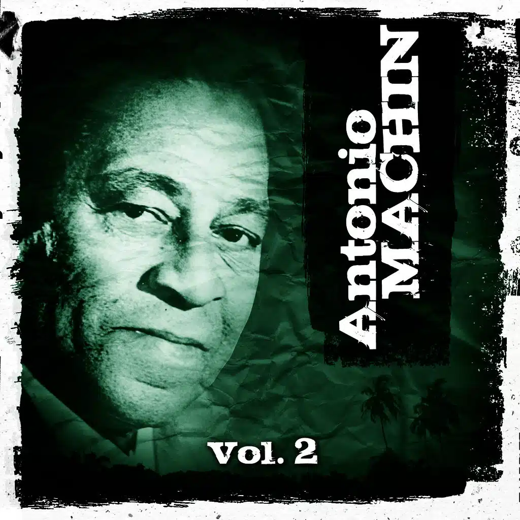 Antonio Machín. Vol. 2